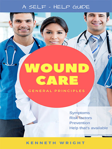 Wound Care: General Principles